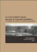  Álvaro Ribagorda (IH) y Leoncio López-Ocón (IH)  editan el libro "La Universidad Central durante la Segunda República: las facultades de ciencias y su contexto internacional"