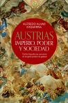 Alfredo Alvar Ezquerra (IH) publica "Austrias. Imperio, poder y sociedad. Cómo España se convirtió en la gran potencia global"