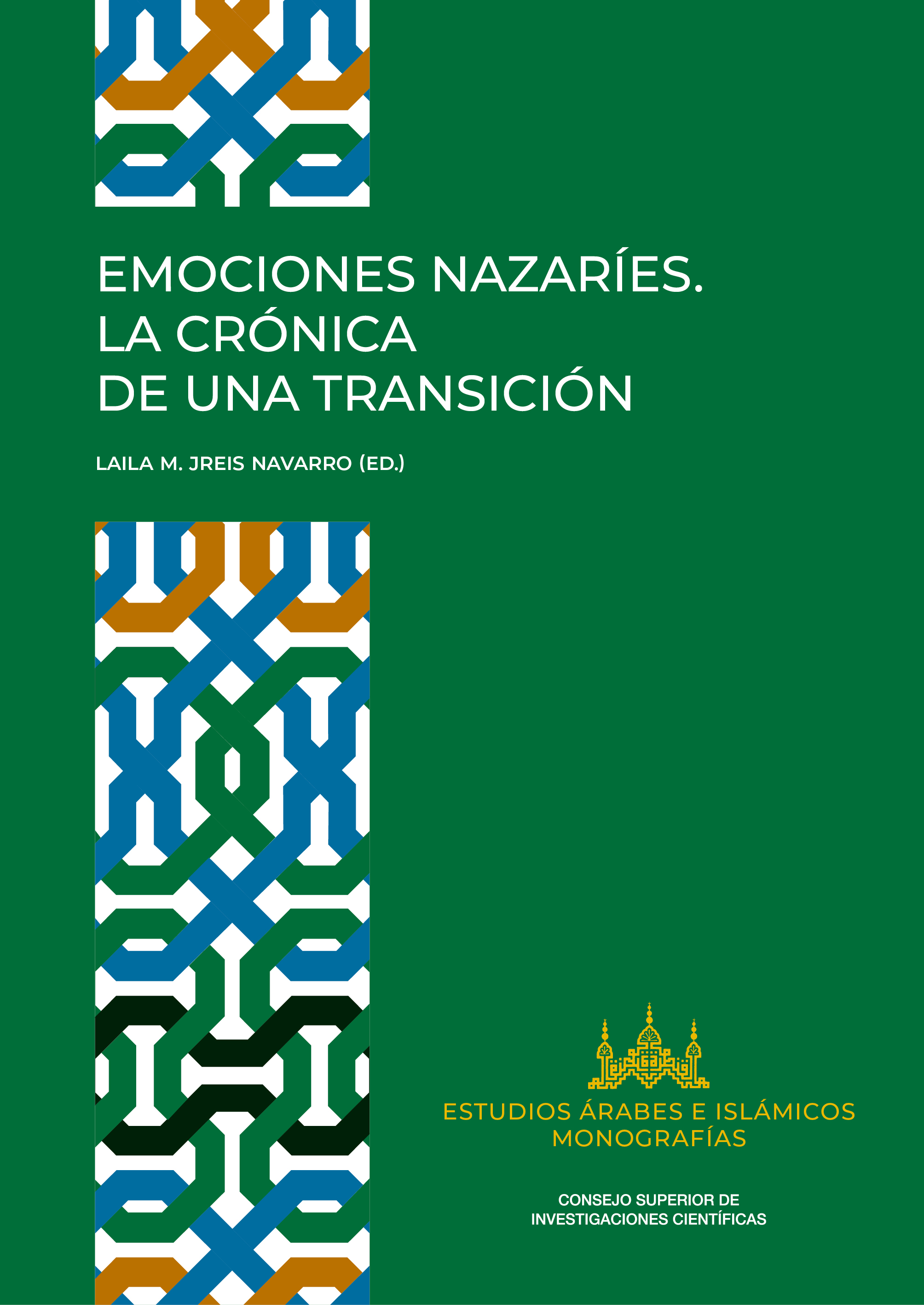 Emociones nazaríes : la crónica de una transición
