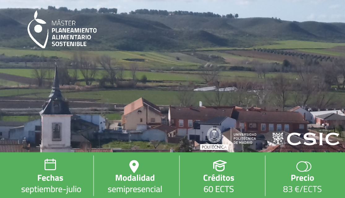 Abierta la preinscripción para el nuevo Máster en Planeamiento Alimentario Sostenible de la UPM y el CSIC
