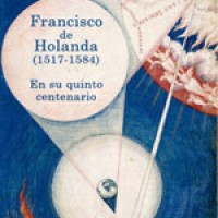 Un repaso al laberinto interior de Francisco de Holanda