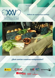 XXV Semana de la Ciencia 2025: "¿Qué comían nuestros antepasados?"