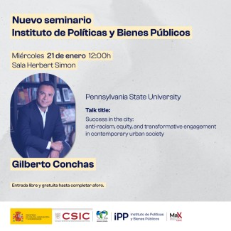 Seminario de Gilberto Conchas en el Instituto de Políticas y Bienes Públicos del CSIC