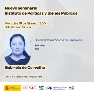 Seminario de Gabriela de Carvalho en el Instituto de Políticas y Bienes Públicos del CSIC