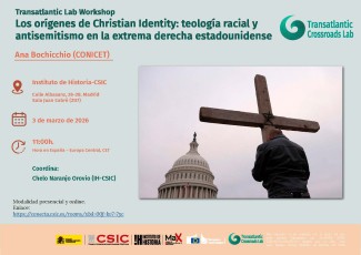 Transatlantic Lab Workshop Los orígenes de Christian Identity: teología racial y antisemitismo en la extrema derecha estadounidense