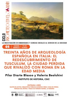 Ciclo de conferencias «Prometeo en el jardín»: "Treinta años de arqueología española en Italia: el redescubrimiento de Tusculum, la ciudad perdida que rivalizó con Roma en la Edad Media"