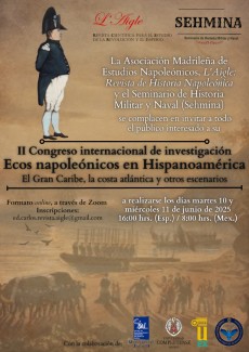 II Congreso internacional de investigación "Ecos napoleónicos en Hispanoamérica. El Gran Caribe, la costa atlántica y otros escenarios"