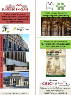 Jornada final del concurso "Liga El Museo en Clase" y estreno del documental "24 horas con la revista Arqueología de la Arquitectura"