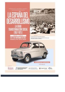 Congreso Internacional La España del Desarrollismo. La gran transformación social (1957-1975)