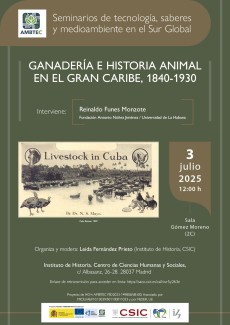 Seminarios AMBTEC: "Ganadería e Historia Animal en el Gran Caribe, 1840-1930"
