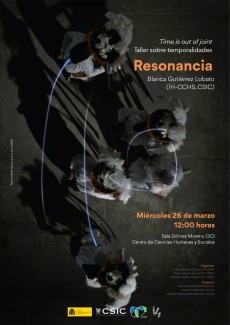 Taller «Time is Out of Joint»: "Resonancia"