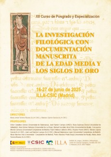 XII Curso de posgrado y especialización: "La investigación filológica con documentación manuscrita de la Edad Media y los Siglos de Oro"