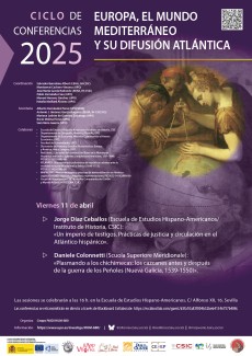 Ciclo de Conferencias 2025 «Europa, el mundo mediterráneo y su difusión atlántica»