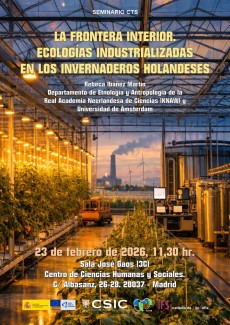 Seminario CTS: "La frontera interior. Ecologías industrializadas  en los invernaderos holandeses"