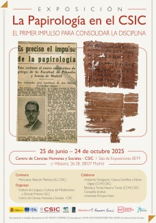Exposición "La Papirología en el CSIC. El primer impulso para consolidar la disciplina"