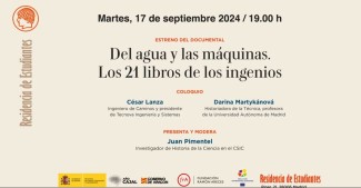 Estreno del documental y coloquio "Del agua y las máquinas. Los 21 libros de los ingenios"