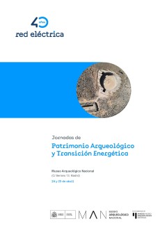 Jornadas de "Patrimonio arqueológico y transición energética"