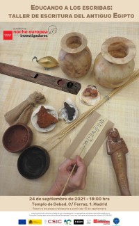 XII Noche Europea de los Investigadores de Madrid 2021: "Educando a los escribas: taller de escritura del antiguo Egipto"