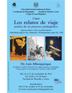 Curso: "Los relatos de viaje; poética de un proyecto panhispánico. Aspectos teóricos y breve recorrido histórico/Edad Media, Siglo de Oro e Ilustración/ El Romanticismo, siglos XX y XXI"