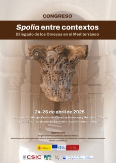 Congreso "«Spolia» entre contextos. El legado de los Omeyas en el Mediterráneo"