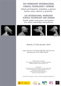 X Workshop Internacional Ciencia, Tecnología y Género: Visiones y Versiones de las Tecnologías Biomédicas"